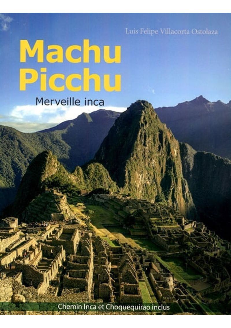 MACHU-PICCHU.-MERVEILLE-INCA