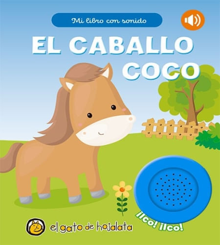 EL CABALLO COCO - MI LIBRO CON SONIDO