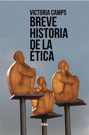 BREVE HISTORIA DE LA ETICA