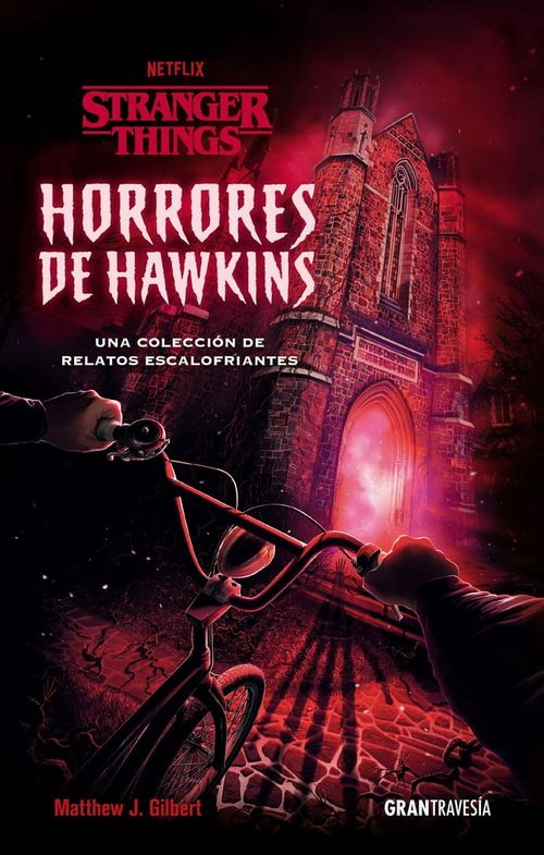 STRANGER THINGS HORRORES DE HAWKINS
