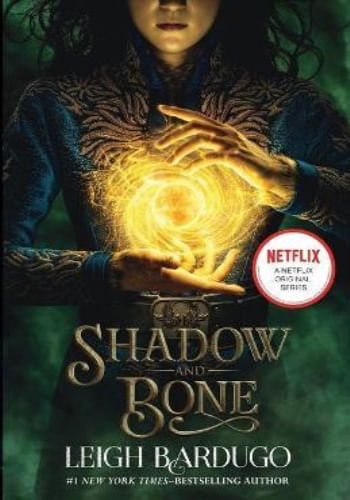 SHADOW AND BONE