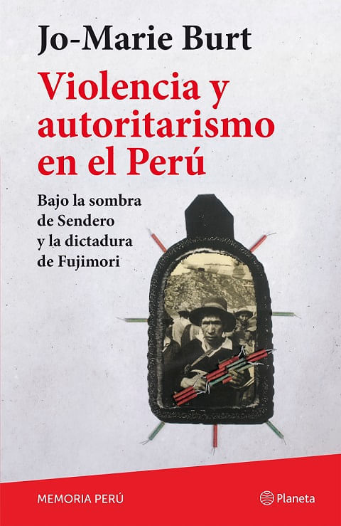 VIOLENCIA Y AUTORITARISMO EN EL PERÚ