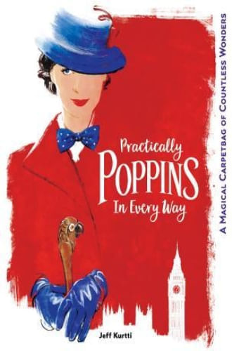 PRACTICALLY POPPINS IN EVERY WAY