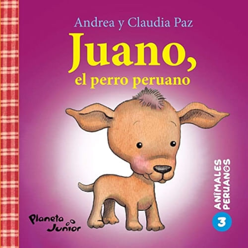 ANIMALES PERUANOS 3. - JUANO, EL PERRO PERUANO