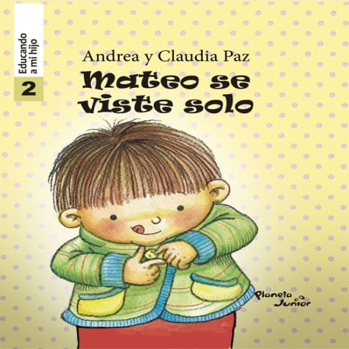 MATEO SE VISTE SOLO - EDUCANDO A MI HIJO 2