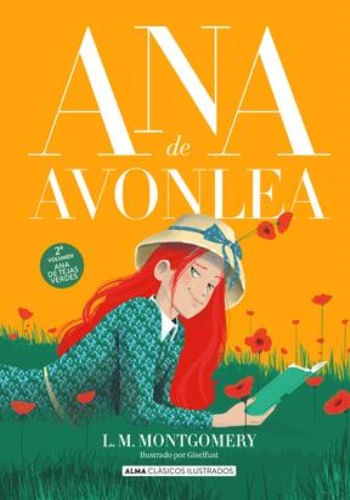 ANA DE AVONLEA (CLASICOS ILUSTRADOS)