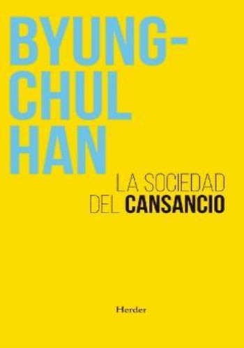 SOCIEDAD DEL CANSANCIO (3RA ED.)