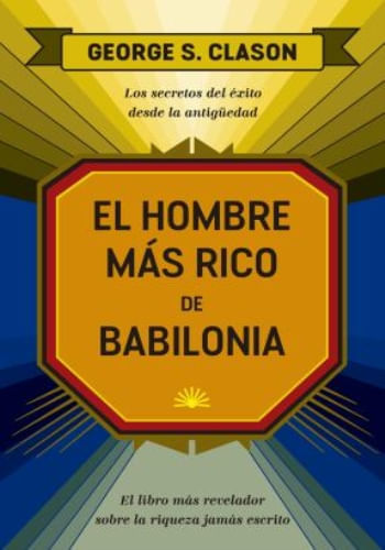 EL HOMBRE MÁS RICO DE BABILONIA