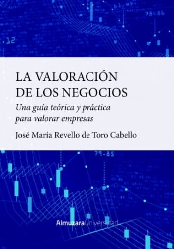 LA VALORACIÓN DE LOS NEGOCIOS
