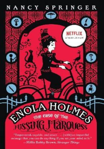 ENOLA HOLMES: THE CASE OF THE MISSING MARQUESS