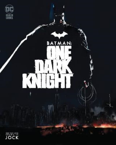 BATMAN ONE DARK KNIGHT