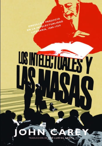 LOS INTELECTUALES Y LAS MASAS