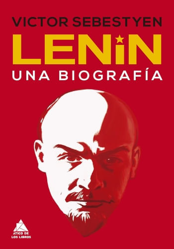 LENIN - UNA BIOGRAFÍA