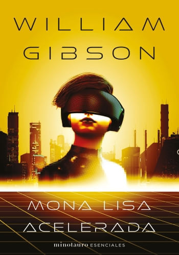 MONA LISA ACELERADA 03/03 TRILOGÍA DE SPRAWL