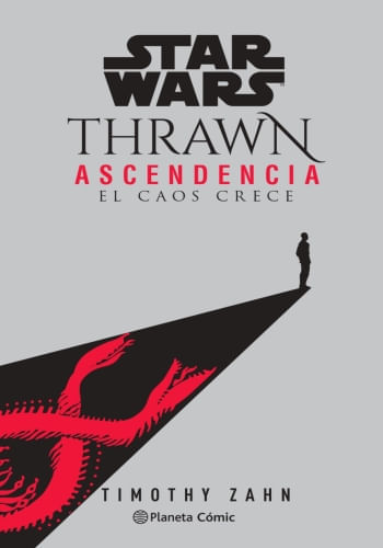 STAR WARS THRAWN ASCENDENCIA 01/03 EL CAOS CRECE