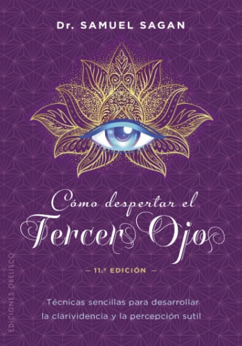 CÓMO DESPERTAR EL TERCER OJO