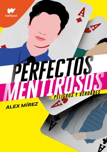 PERFECTOS MENTIROSO 2. PELIGROS Y VERDADES