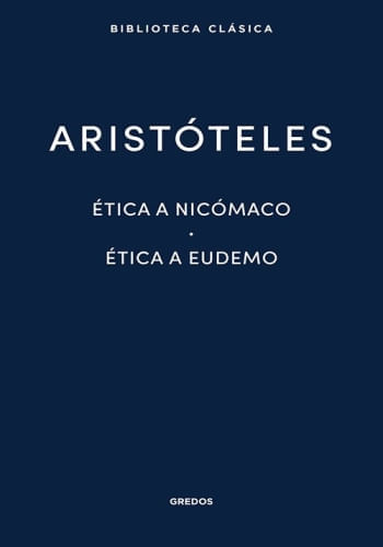 ARISTOTELES ETICA A NICOMACO-ETICA A EUDEMO
