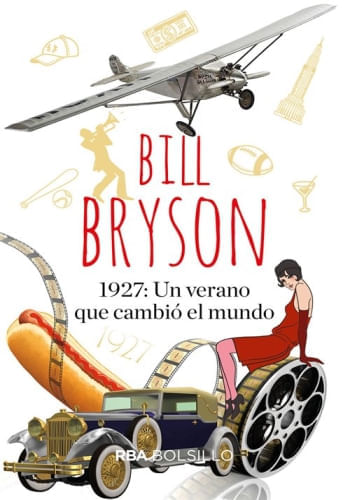 1927: UN VERANO QUE CAMBIO EL MUNDO