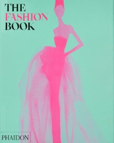 THE FASHION BOOK, NEW EDITION, REVISED AND UPDATED (2022)