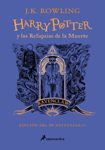 HARRY POTTER Y LAS RELIQUIAS DE LA MUERTE (ED.RAVENCLAW)