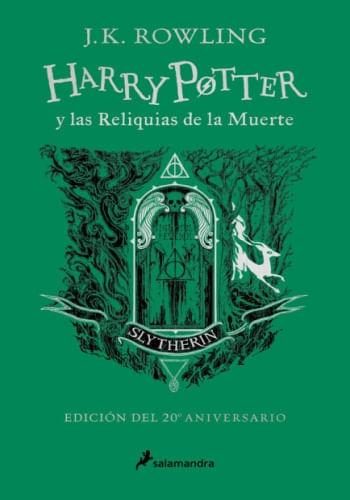 HARRY POTTER Y LAS RELIQUIAS DE LA MUERTE (ED.SLYTHERIN)