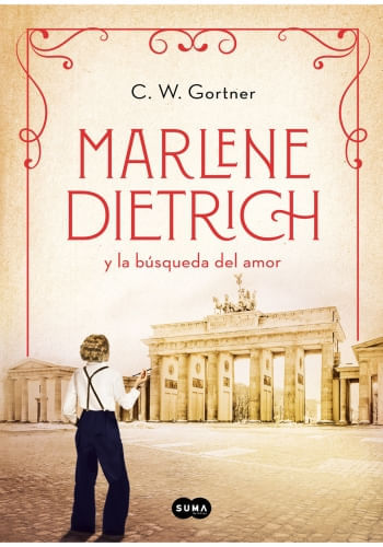 MARLENE DIETRICH Y LA BUSQUEDA DEL AMOR