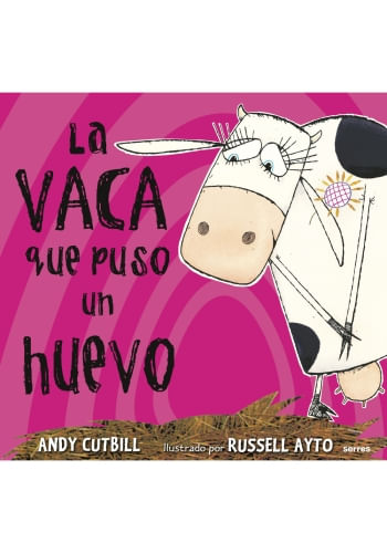 LA VACA QUE PUSO UN HUEVO