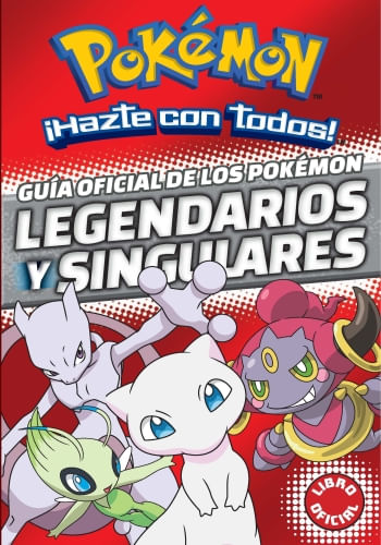 POKEMON. GUIA OFICIAL DE LOS POKEMON LEGENDARIOS