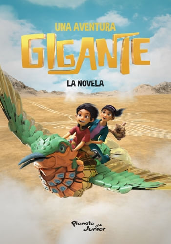 UNA AVENTURA GIGANTE. LA NOVELA