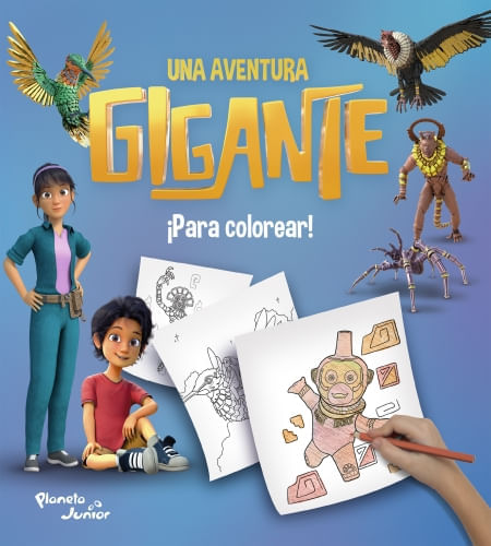 UNA AVENTURA GIGANTE. ¡PARA COLOREAR!
