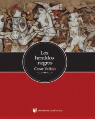 LOS HERALDOS NEGROS