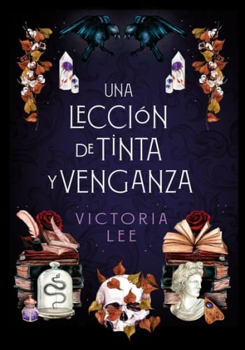 UNA LECCIÓN DE TINTA Y VENGANZA