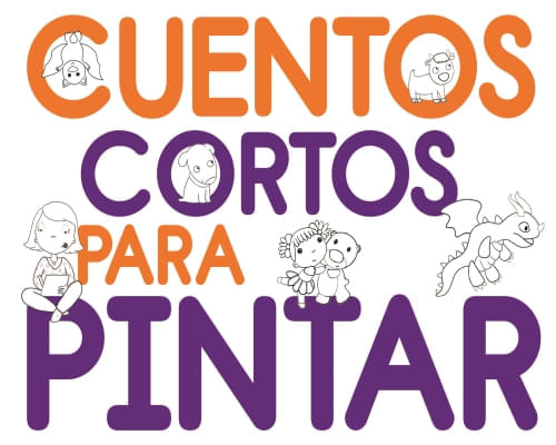 CUENTOS CORTOS PARA PINTAR