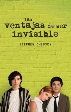 LAS VENTAJAS DE SER INVISIBLE