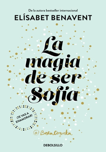 LA MAGIA DE SER SOFÍA