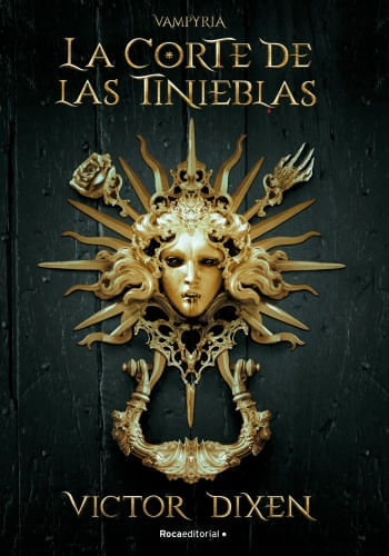 CORTE DE LAS TINIEBLAS, LA. VAMPYRIA 1