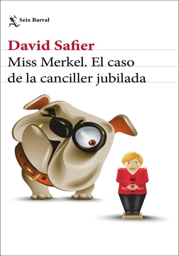MISS MERKEL - EL CASO DE LA CANCILLER JUBILADA