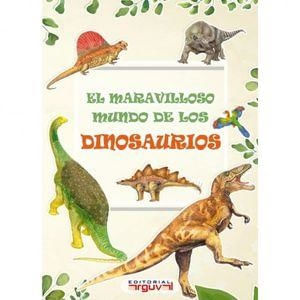 EL MARAVILLOSO MUNDO DE LOS DINOSAURIOS