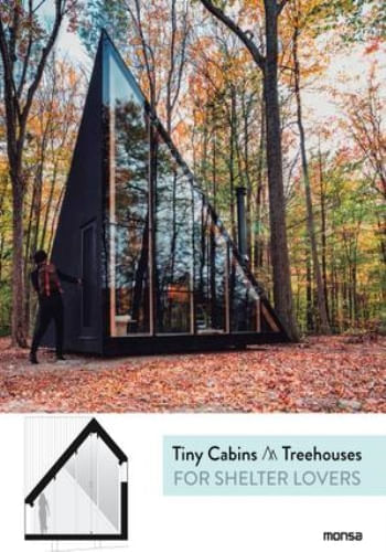 TINY CABINS & TREEHOUSES