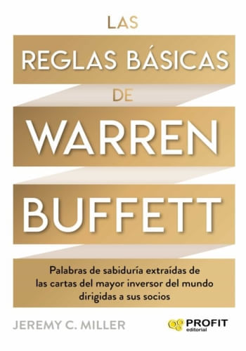 LAS REGLAS BASICAS DE WARREN BUFFET
