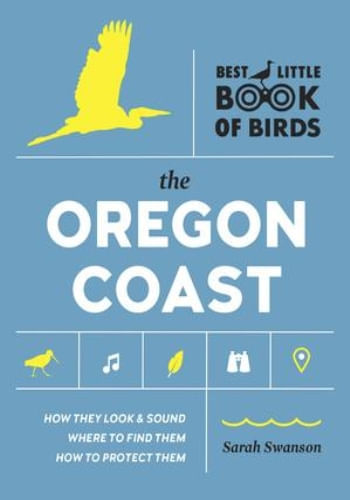 BEST LITTLE BOOK OF BIRDS: THE OREGON COAST