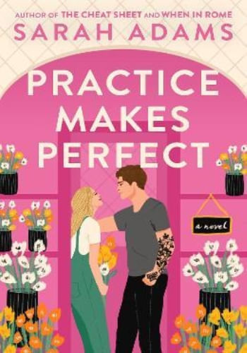 PRACTICE MAKES PERFECT
