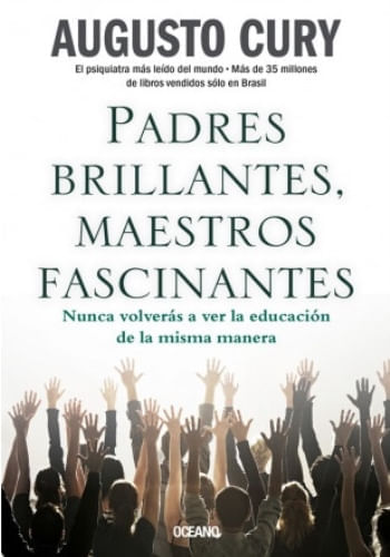 PADRES BRILLANTES, MAESTROS FASCINANTES