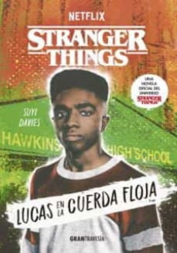STRANGER THINGS: LUCAS EN LA CUERDA FLOJA