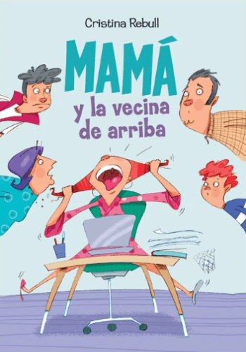 MAMÁ Y LA VECINA DE ARRIBA