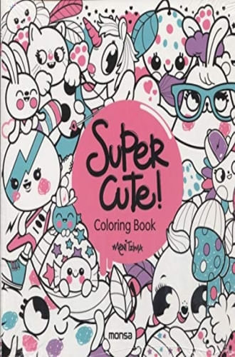 ¡SUPER CUTE!COLORING BOOK