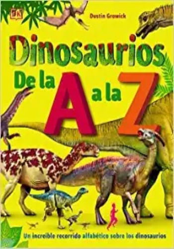 DINOSAURIOS DE LA A A LA Z