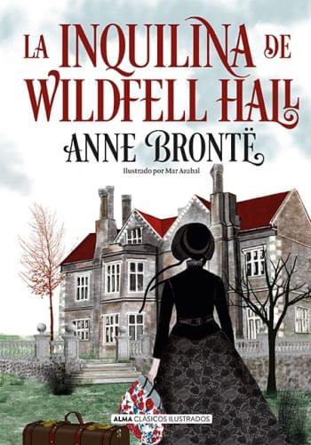 La inquilina de Wildfell Hall de Anne Brontë - Flecha Literaria - Podcast  en iVoox