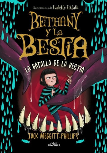 LA BATALLA DE LA BESTIA. BETHANY Y LA BESTIA
